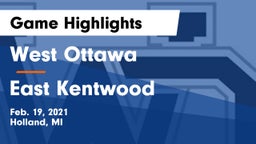 West Ottawa  vs East Kentwood  Game Highlights - Feb. 19, 2021