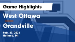 West Ottawa  vs Grandville  Game Highlights - Feb. 27, 2021