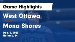 West Ottawa  vs Mona Shores  Game Highlights - Dec. 5, 2023