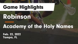 Robinson  vs Academy of the Holy Names Game Highlights - Feb. 22, 2022