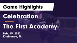 Celebration  vs The First Academy Game Highlights - Feb. 15, 2022