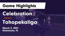 Celebration  vs Tohopekaliga  Game Highlights - March 3, 2022