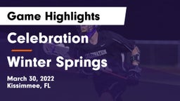 Celebration  vs Winter Springs  Game Highlights - March 30, 2022