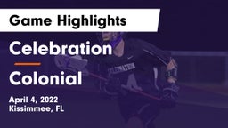 Celebration  vs Colonial  Game Highlights - April 4, 2022