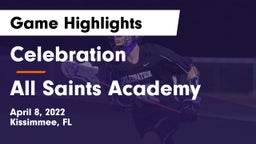 Celebration  vs All Saints Academy Game Highlights - April 8, 2022