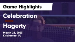 Celebration  vs Hagerty  Game Highlights - March 22, 2023