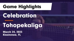 Celebration  vs Tohopekaliga  Game Highlights - March 24, 2023