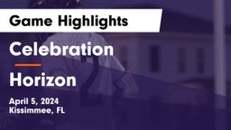 Celebration  vs Horizon  Game Highlights - April 5, 2024