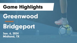 Greenwood   vs Bridgeport  Game Highlights - Jan. 6, 2024