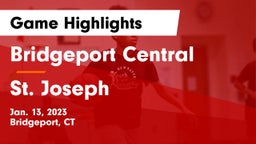 Bridgeport Central  vs St. Joseph  Game Highlights - Jan. 13, 2023