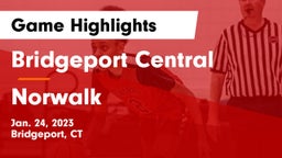 Bridgeport Central  vs Norwalk  Game Highlights - Jan. 24, 2023