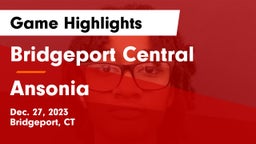 Bridgeport Central  vs Ansonia  Game Highlights - Dec. 27, 2023