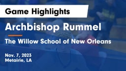 Archbishop Rummel  vs The Willow School of New Orleans Game Highlights - Nov. 7, 2023