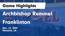 Archbishop Rummel  vs Franklinton  Game Highlights - Nov. 21, 2023