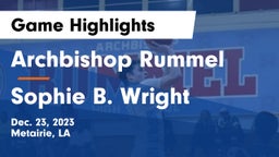 Archbishop Rummel  vs Sophie B. Wright  Game Highlights - Dec. 23, 2023