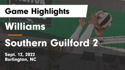 Williams  vs Southern Guilford 2 Game Highlights - Sept. 12, 2022