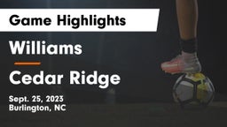 Williams  vs Cedar Ridge  Game Highlights - Sept. 25, 2023