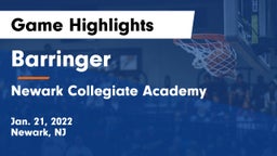 Barringer  vs Newark Collegiate Academy  Game Highlights - Jan. 21, 2022