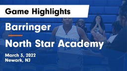 Barringer  vs North Star Academy  Game Highlights - March 3, 2022