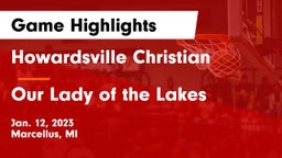 Howardsville Christian  vs Our Lady of the Lakes  Game Highlights - Jan. 12, 2023
