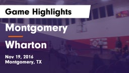 Montgomery  vs Wharton  Game Highlights - Nov 19, 2016