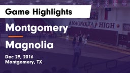 Montgomery  vs Magnolia  Game Highlights - Dec 29, 2016