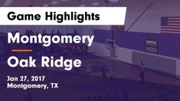 Montgomery  vs Oak Ridge  Game Highlights - Jan 27, 2017