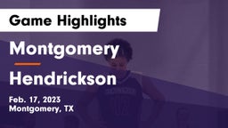 Montgomery  vs Hendrickson  Game Highlights - Feb. 17, 2023