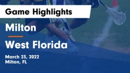 Milton  vs West Florida  Game Highlights - March 23, 2022