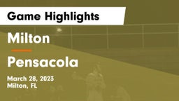 Milton  vs Pensacola  Game Highlights - March 28, 2023