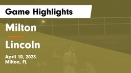 Milton  vs Lincoln  Game Highlights - April 10, 2023