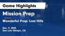 Mission Prep vs Wonderful Prep- Lost Hills  Game Highlights - Dec. 9, 2023