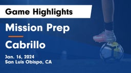 Mission Prep vs Cabrillo  Game Highlights - Jan. 16, 2024