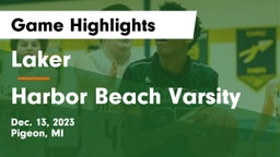 Laker  vs Harbor Beach Varsity Game Highlights - Dec. 13, 2023