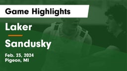 Laker  vs Sandusky  Game Highlights - Feb. 23, 2024