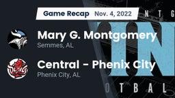 Recap: Mary G. Montgomery  vs. Central  - Phenix City 2022