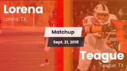 Matchup: Lorena HS vs. Teague  2018