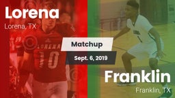 Matchup: Lorena HS vs. Franklin  2019