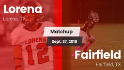 Matchup: Lorena HS vs. Fairfield  2019