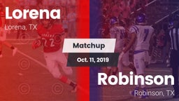 Matchup: Lorena HS vs. Robinson  2019