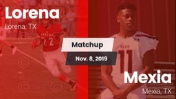 Matchup: Lorena HS vs. Mexia  2019