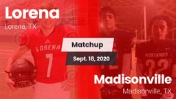 Matchup: Lorena HS vs. Madisonville  2020