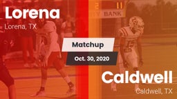 Matchup: Lorena HS vs. Caldwell  2020