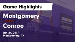 Montgomery  vs Conroe  Game Highlights - Jan 24, 2017