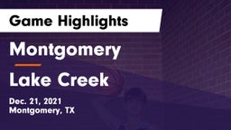 Montgomery  vs Lake Creek  Game Highlights - Dec. 21, 2021