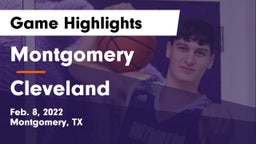 Montgomery  vs Cleveland  Game Highlights - Feb. 8, 2022