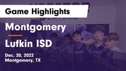 Montgomery  vs Lufkin ISD Game Highlights - Dec. 20, 2022