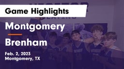 Montgomery  vs Brenham  Game Highlights - Feb. 2, 2023