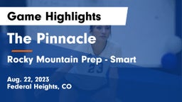 The Pinnacle  vs Rocky Mountain Prep - Smart Game Highlights - Aug. 22, 2023