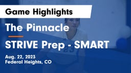 The Pinnacle  vs STRIVE Prep - SMART Game Highlights - Aug. 22, 2023
